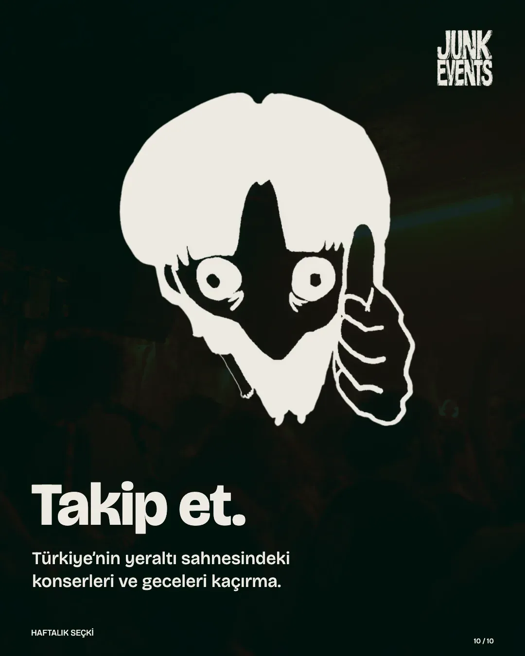 JUNK! — 19—25 Ekim 2026 — 10 of 10